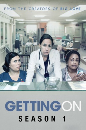 Xoay Sở (Phần 1) - Getting On (Season 1)